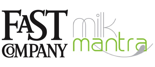 fast company milk mantra