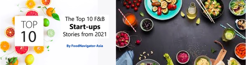 apac top 10 f&b startups 2021 dairynews7x7